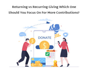 Returning vs. Recurring Giving
